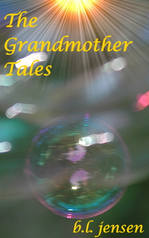 The Grandmother Tales.
